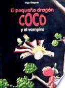 libro 5. El Pequeño Dragón Coco Y El Vampiro